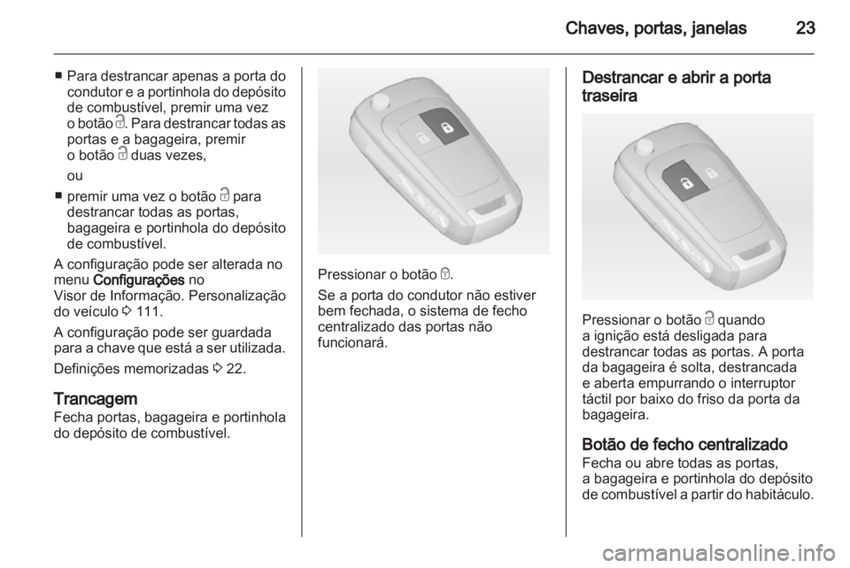 OPEL MERIVA 2012 Manual de Instruções (in Portugues) OPEL MERIVA 2012 Manual de Instruções (in Portugues)