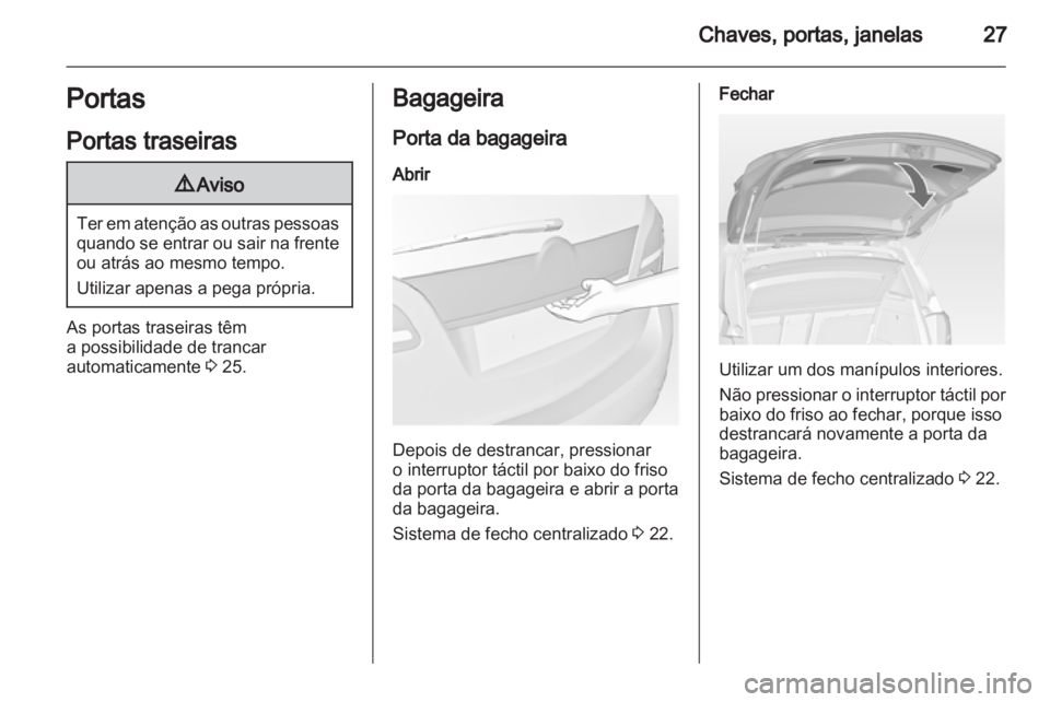 OPEL MERIVA 2012 Manual de Instruções (in Portugues) OPEL MERIVA 2012 Manual de Instruções (in Portugues)