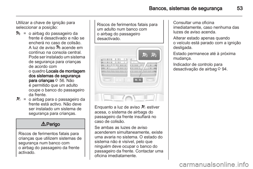 OPEL MERIVA 2012 Manual de Instruções (in Portugues) OPEL MERIVA 2012 Manual de Instruções (in Portugues)
