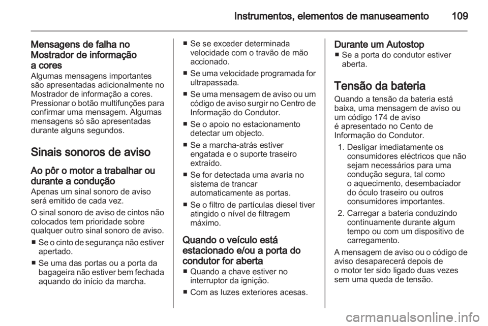 OPEL MERIVA 2012.5 Manual de Instruções (in Portugues) OPEL MERIVA 2012.5 Manual de Instruções (in Portugues)