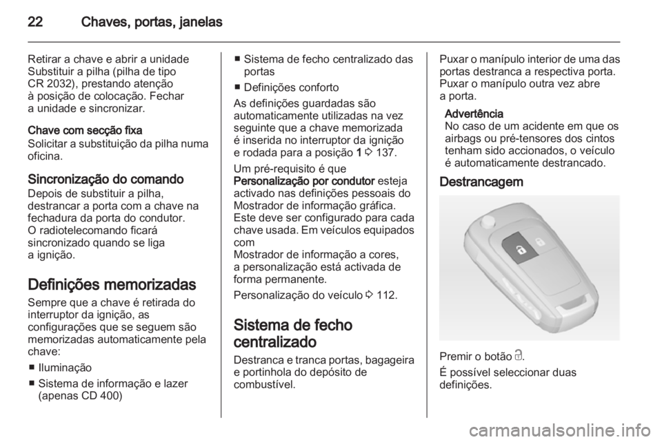 OPEL MERIVA 2012.5 Manual de Instruções (in Portugues) OPEL MERIVA 2012.5 Manual de Instruções (in Portugues)