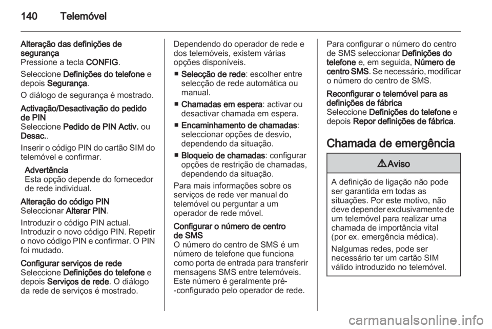 OPEL MERIVA 2013 Manual de Informação e Lazer (in Portugues) OPEL MERIVA 2013 Manual de Informação e Lazer (in Portugues)