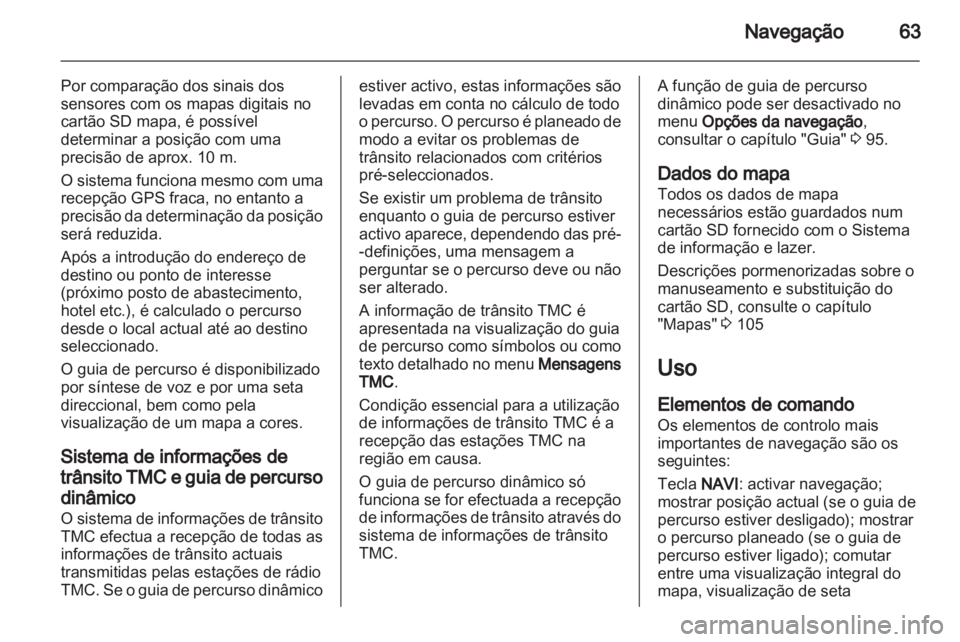 OPEL MERIVA 2013 Manual de Informação e Lazer (in Portugues) OPEL MERIVA 2013 Manual de Informação e Lazer (in Portugues)