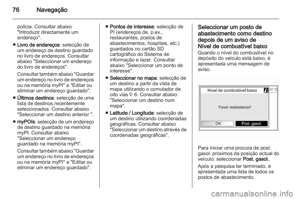 OPEL MERIVA 2013 Manual de Informação e Lazer (in Portugues) OPEL MERIVA 2013 Manual de Informação e Lazer (in Portugues)