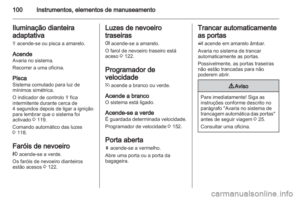 OPEL MERIVA 2013 Manual de Instruções (in Portugues) OPEL MERIVA 2013 Manual de Instruções (in Portugues)