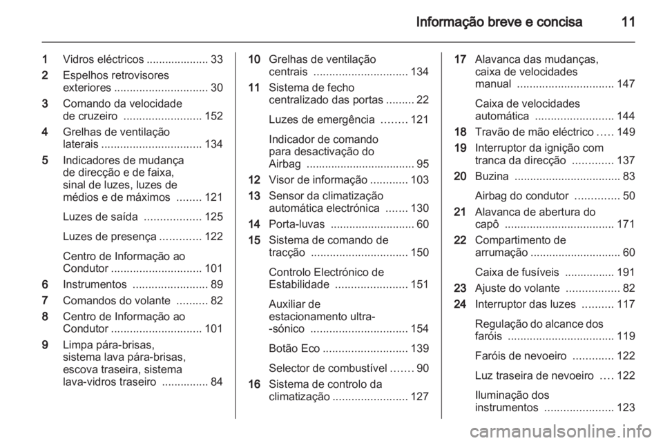 OPEL MERIVA 2013 Manual de Instruções (in Portugues) OPEL MERIVA 2013 Manual de Instruções (in Portugues)