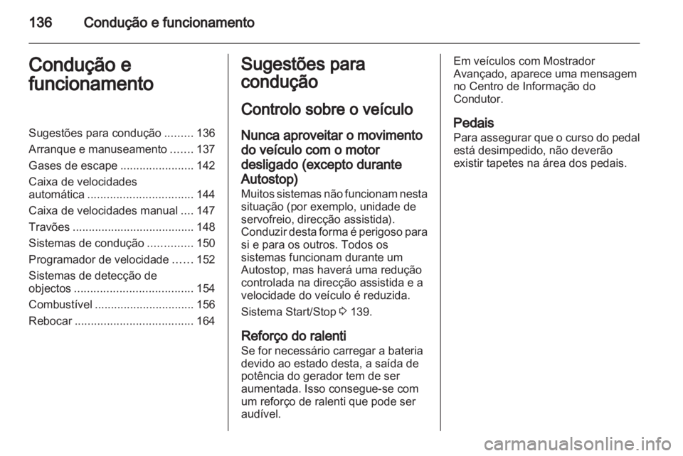 OPEL MERIVA 2013 Manual de Instruções (in Portugues) OPEL MERIVA 2013 Manual de Instruções (in Portugues)
