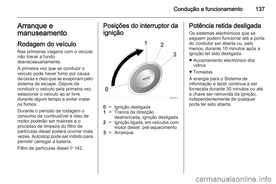 OPEL MERIVA 2013 Manual de Instruções (in Portugues) OPEL MERIVA 2013 Manual de Instruções (in Portugues)