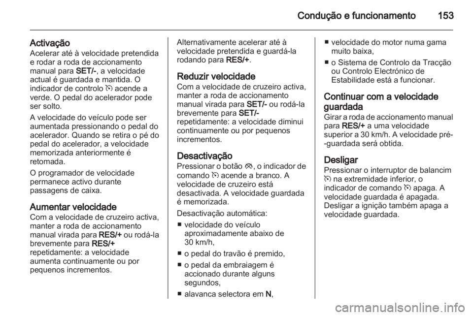 OPEL MERIVA 2013 Manual de Instruções (in Portugues) OPEL MERIVA 2013 Manual de Instruções (in Portugues)