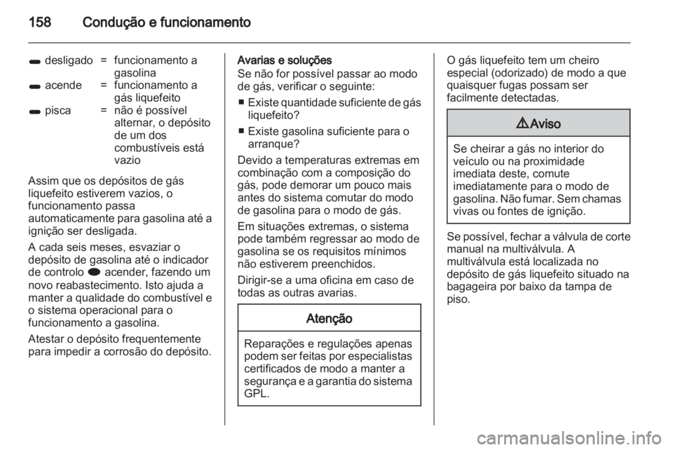OPEL MERIVA 2013 Manual de Instruções (in Portugues) OPEL MERIVA 2013 Manual de Instruções (in Portugues)