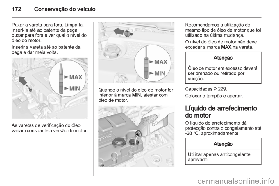 OPEL MERIVA 2013 Manual de Instruções (in Portugues) OPEL MERIVA 2013 Manual de Instruções (in Portugues)