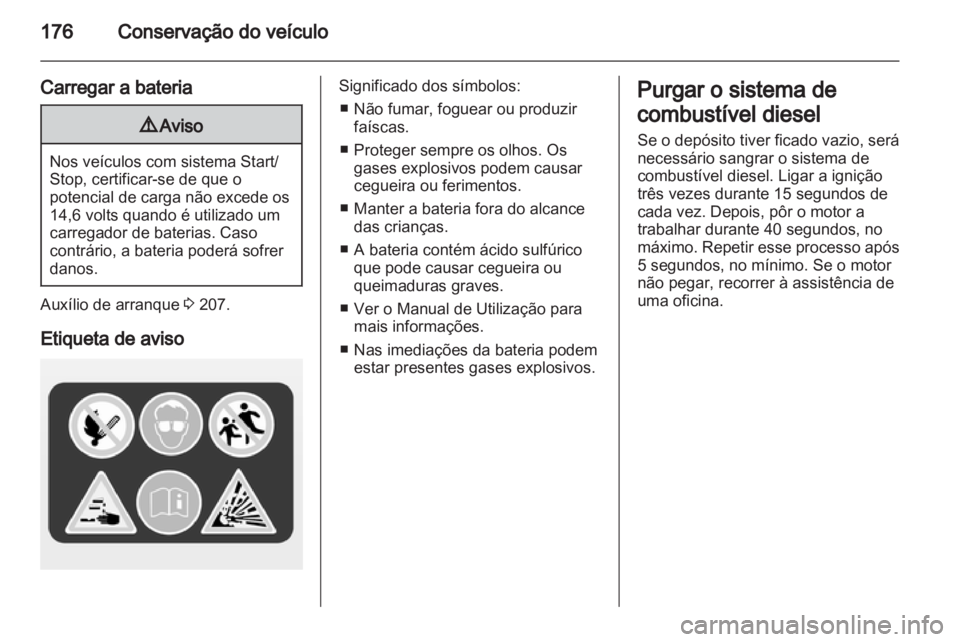 OPEL MERIVA 2013 Manual de Instruções (in Portugues) OPEL MERIVA 2013 Manual de Instruções (in Portugues)