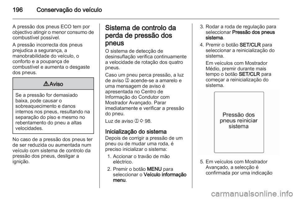 OPEL MERIVA 2013 Manual de Instruções (in Portugues) OPEL MERIVA 2013 Manual de Instruções (in Portugues)