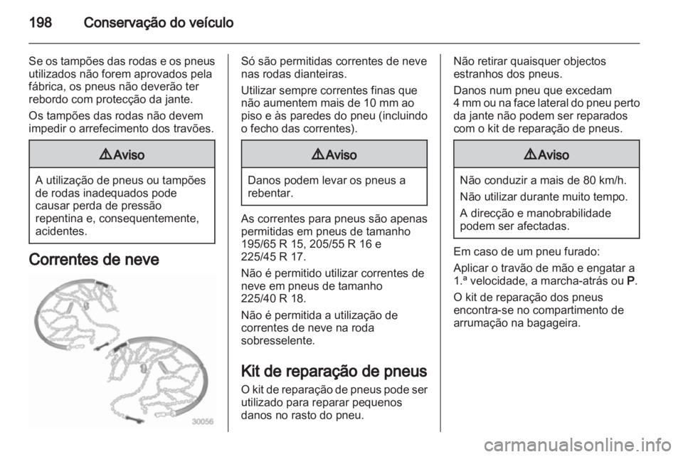 OPEL MERIVA 2013 Manual de Instruções (in Portugues) OPEL MERIVA 2013 Manual de Instruções (in Portugues)