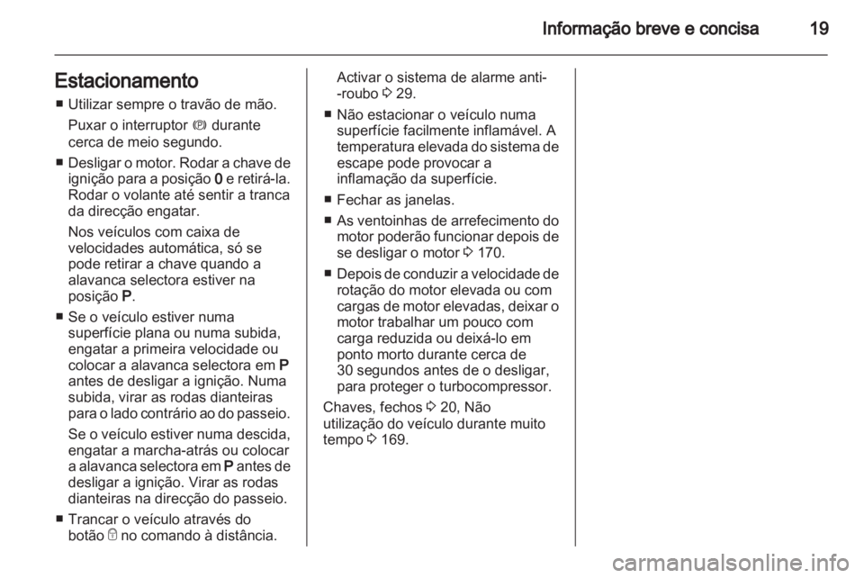 OPEL MERIVA 2013 Manual de Instruções (in Portugues) OPEL MERIVA 2013 Manual de Instruções (in Portugues)