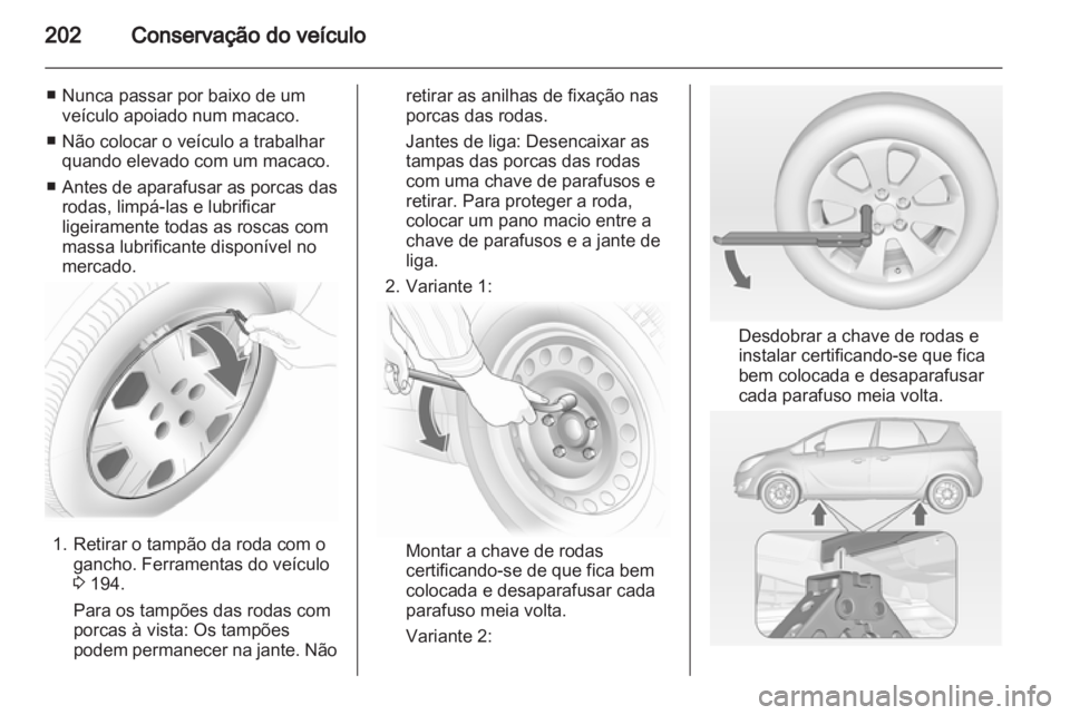 OPEL MERIVA 2013 Manual de Instruções (in Portugues) OPEL MERIVA 2013 Manual de Instruções (in Portugues)