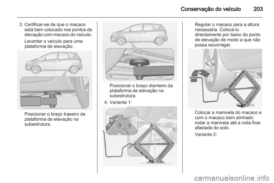 OPEL MERIVA 2013 Manual de Instruções (in Portugues) OPEL MERIVA 2013 Manual de Instruções (in Portugues)