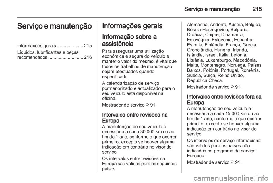 OPEL MERIVA 2013 Manual de Instruções (in Portugues) OPEL MERIVA 2013 Manual de Instruções (in Portugues)