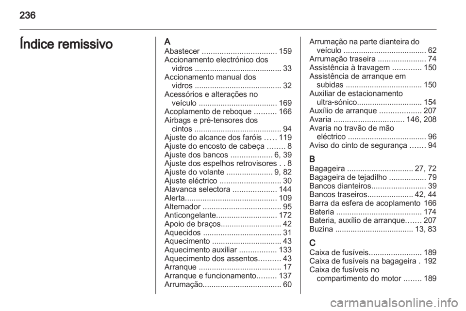OPEL MERIVA 2013 Manual de Instruções (in Portugues) OPEL MERIVA 2013 Manual de Instruções (in Portugues)