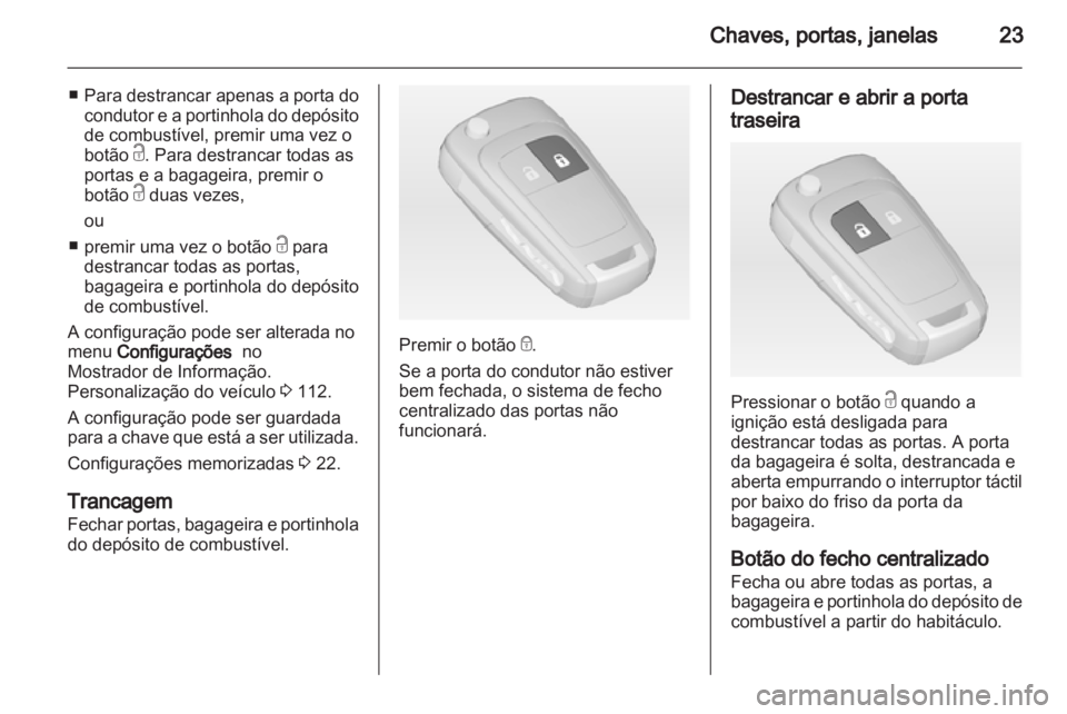 OPEL MERIVA 2013 Manual de Instruções (in Portugues) OPEL MERIVA 2013 Manual de Instruções (in Portugues)