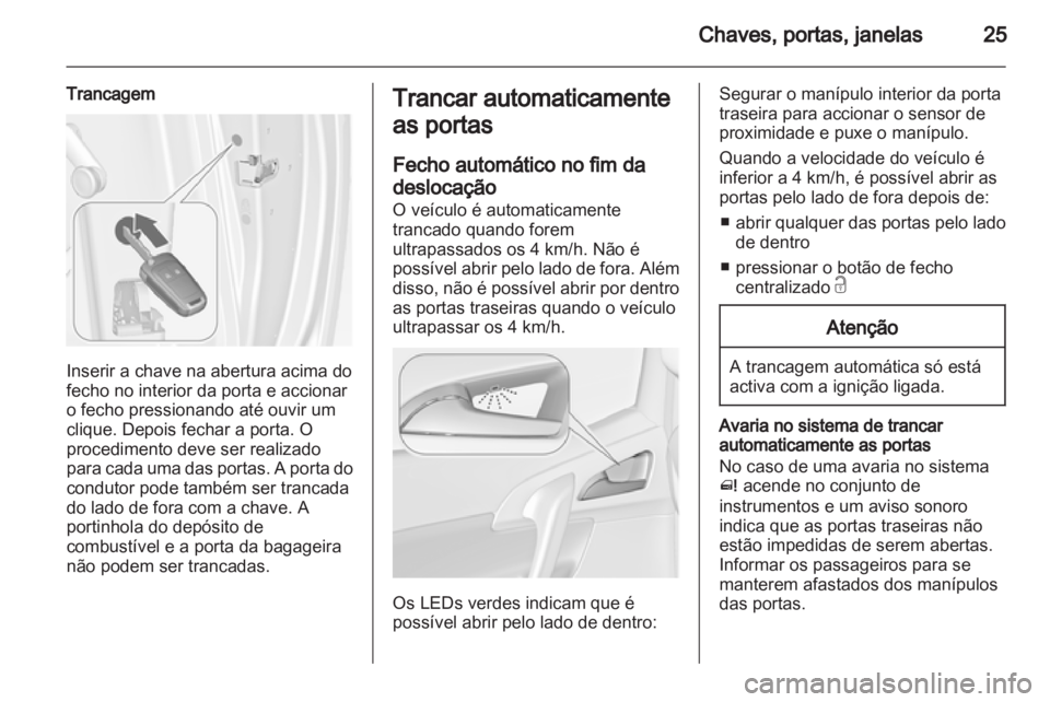 OPEL MERIVA 2013 Manual de Instruções (in Portugues) OPEL MERIVA 2013 Manual de Instruções (in Portugues)