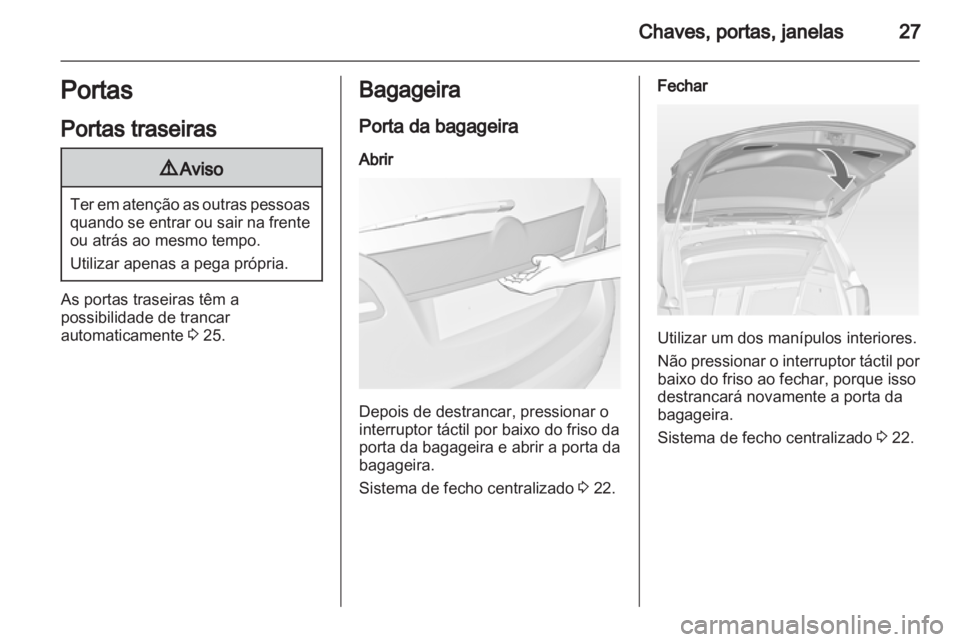 OPEL MERIVA 2013 Manual de Instruções (in Portugues) OPEL MERIVA 2013 Manual de Instruções (in Portugues)