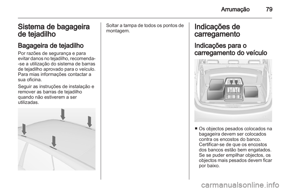 OPEL MERIVA 2013 Manual de Instruções (in Portugues) OPEL MERIVA 2013 Manual de Instruções (in Portugues)