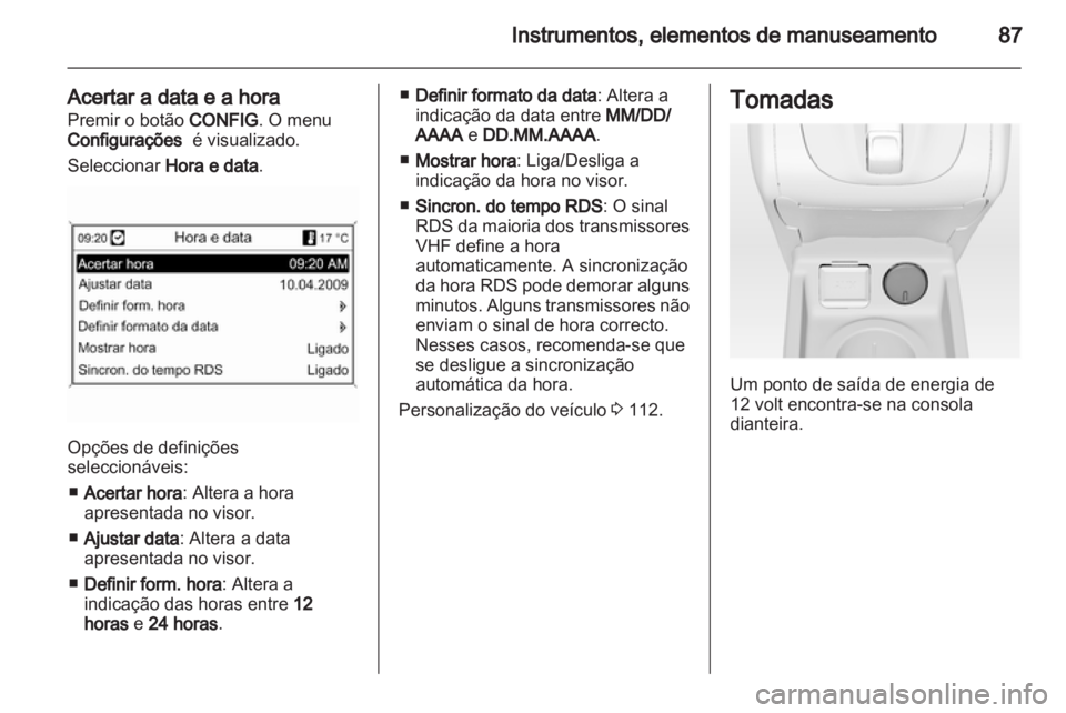 OPEL MERIVA 2013 Manual de Instruções (in Portugues) OPEL MERIVA 2013 Manual de Instruções (in Portugues)