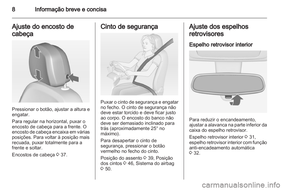 OPEL MERIVA 2013 Manual de Instruções (in Portugues) OPEL MERIVA 2013 Manual de Instruções (in Portugues)