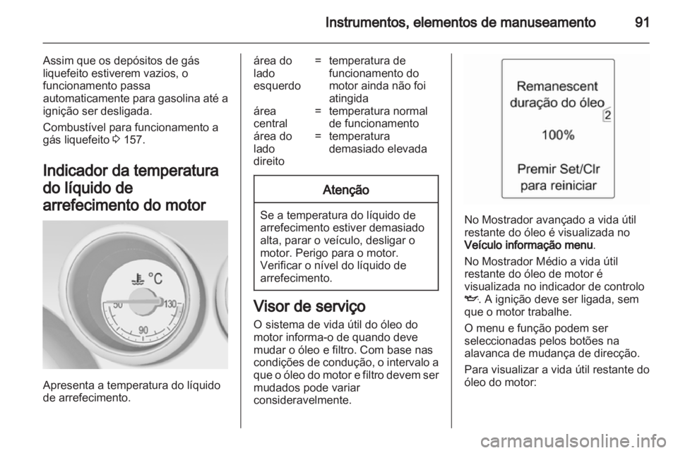 OPEL MERIVA 2013 Manual de Instruções (in Portugues) OPEL MERIVA 2013 Manual de Instruções (in Portugues)