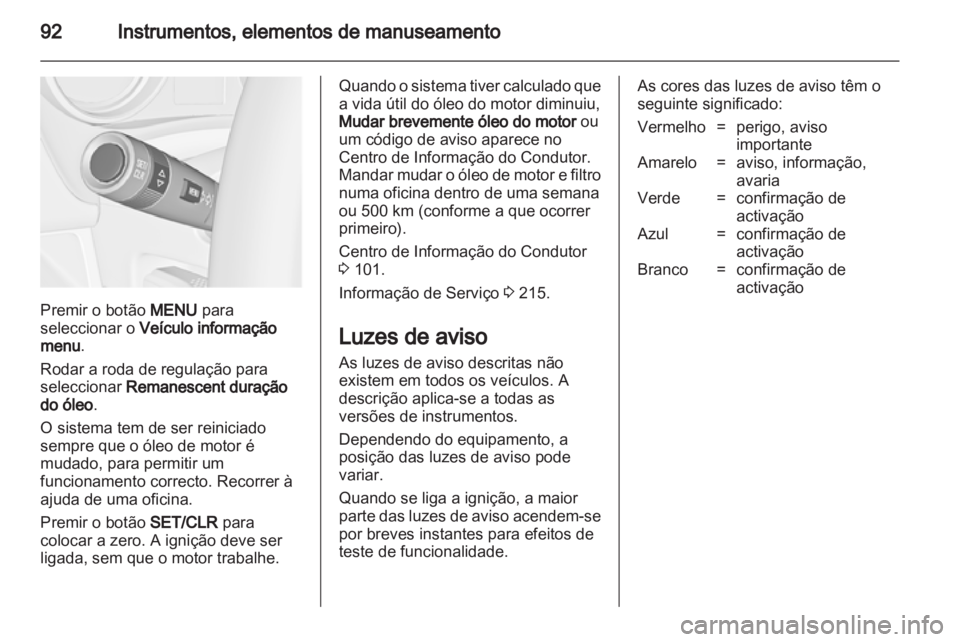 OPEL MERIVA 2013 Manual de Instruções (in Portugues) OPEL MERIVA 2013 Manual de Instruções (in Portugues)