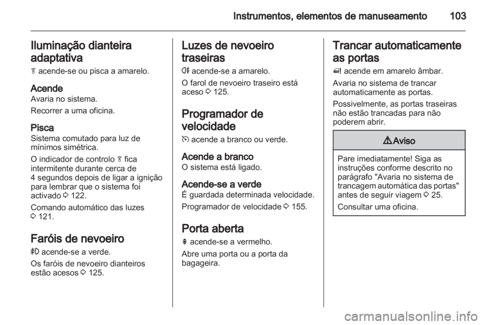 OPEL MERIVA 2013.5  Manual de Instruções (in Portugues) 