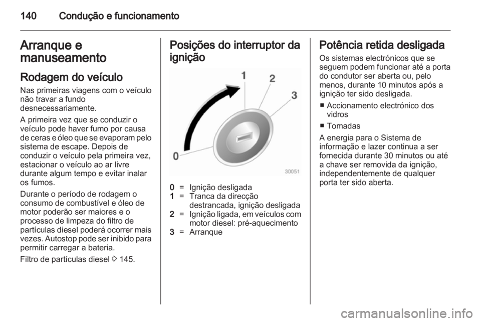 OPEL MERIVA 2013.5 Manual de Instruções (in Portugues) OPEL MERIVA 2013.5 Manual de Instruções (in Portugues)