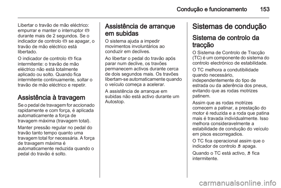 OPEL MERIVA 2013.5 Manual de Instruções (in Portugues) OPEL MERIVA 2013.5 Manual de Instruções (in Portugues)