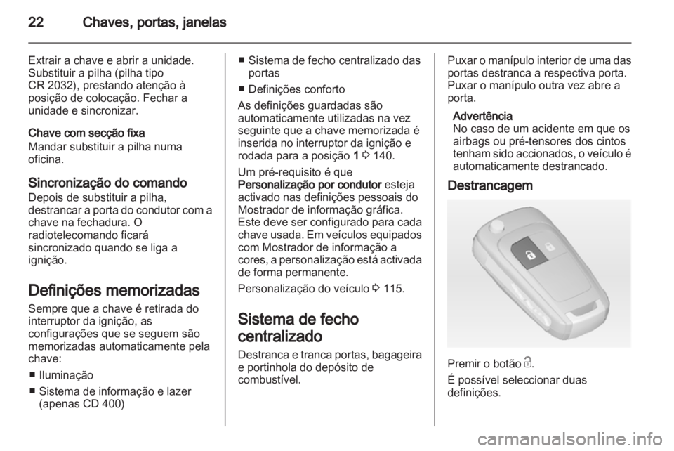 OPEL MERIVA 2013.5 Manual de Instruções (in Portugues) OPEL MERIVA 2013.5 Manual de Instruções (in Portugues)