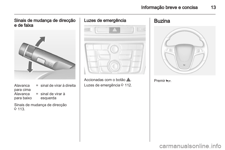OPEL MOKKA 2013  Manual de Instruções (in Portugues) 
