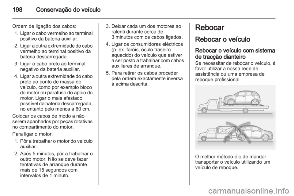 OPEL MOKKA 2013 Manual de Instruções (in Portugues) OPEL MOKKA 2013 Manual de Instruções (in Portugues)