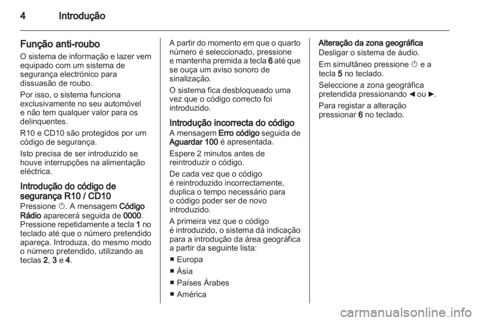 OPEL VIVARO 2011 Manual de Informação e Lazer (in Portugues) OPEL VIVARO 2011 Manual de Informação e Lazer (in Portugues)