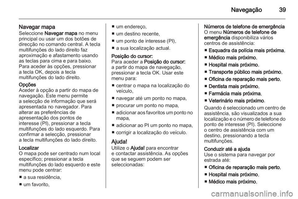 OPEL VIVARO 2011 Manual de Informação e Lazer (in Portugues) OPEL VIVARO 2011 Manual de Informação e Lazer (in Portugues)