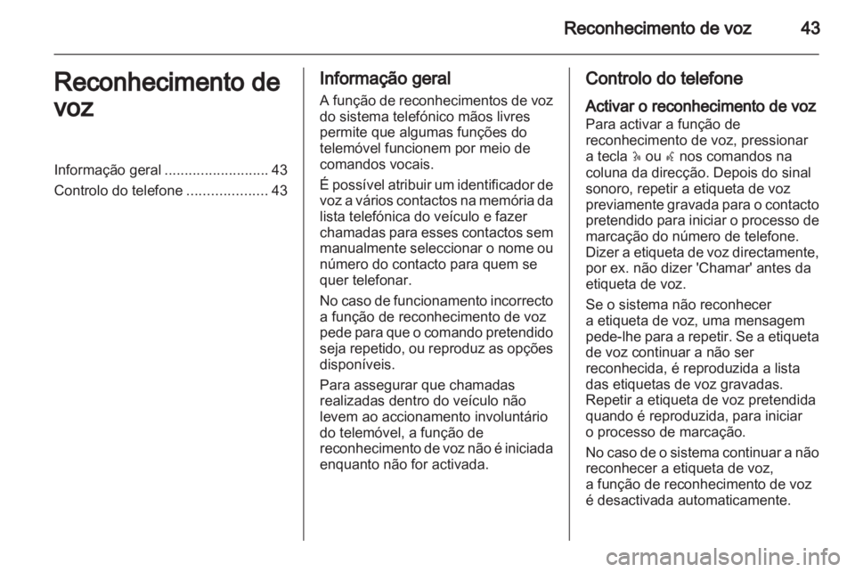 OPEL VIVARO 2011 Manual de Informação e Lazer (in Portugues) OPEL VIVARO 2011 Manual de Informação e Lazer (in Portugues)