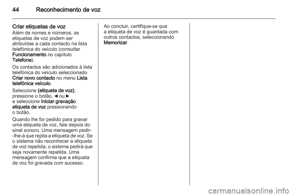 OPEL VIVARO 2011 Manual de Informação e Lazer (in Portugues) OPEL VIVARO 2011 Manual de Informação e Lazer (in Portugues)