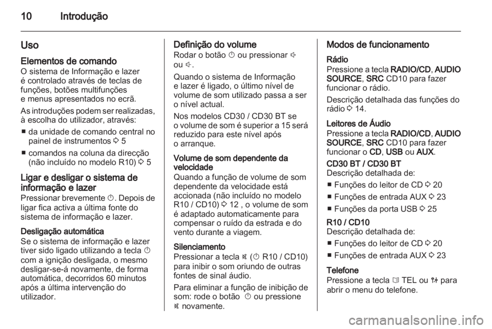 OPEL VIVARO 2011 Manual de Informação e Lazer (in Portugues) OPEL VIVARO 2011 Manual de Informação e Lazer (in Portugues)