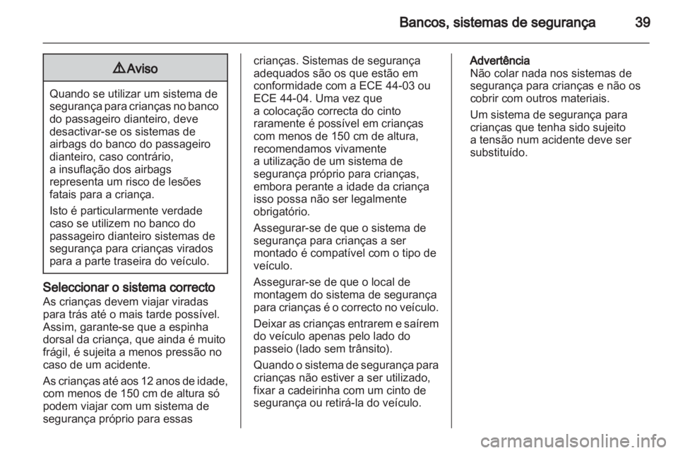 OPEL MOVANO_B 2010.5 Manual de Instruções (in Portugues) OPEL MOVANO_B 2010.5 Manual de Instruções (in Portugues)
