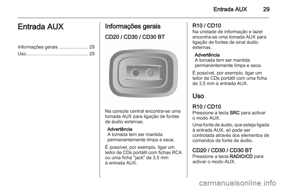 OPEL VIVARO 2011.5 Manual de Informação e Lazer (in Portugues) OPEL VIVARO 2011.5 Manual de Informação e Lazer (in Portugues)