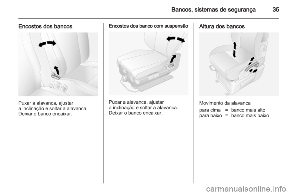 OPEL MOVANO_B 2011.5 Manual de Instruções (in Portugues) OPEL MOVANO_B 2011.5 Manual de Instruções (in Portugues)