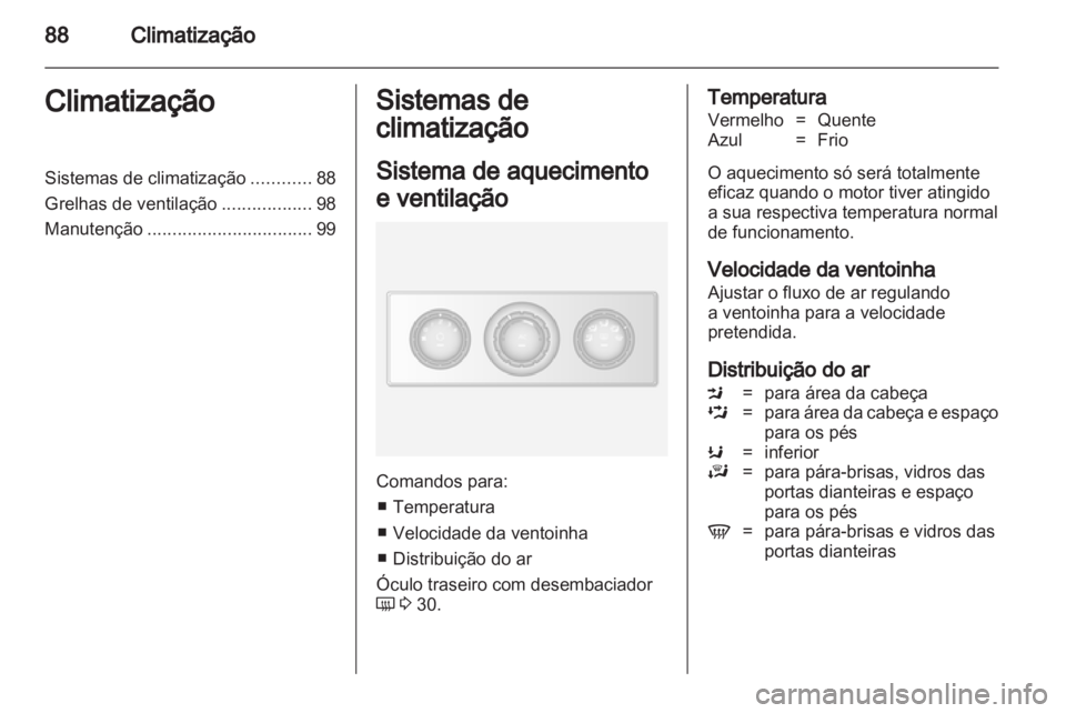 OPEL MOVANO_B 2011.5 Manual de Instruções (in Portugues) OPEL MOVANO_B 2011.5 Manual de Instruções (in Portugues)