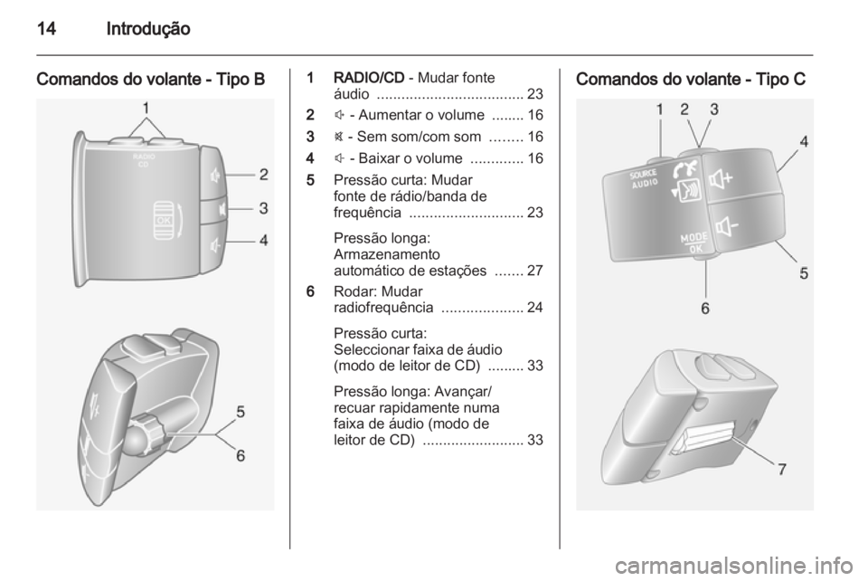 OPEL MOVANO_B 2012 Manual de Informação e Lazer (in Portugues) OPEL MOVANO_B 2012 Manual de Informação e Lazer (in Portugues)