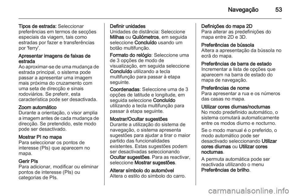 OPEL MOVANO_B 2012 Manual de Informação e Lazer (in Portugues) OPEL MOVANO_B 2012 Manual de Informação e Lazer (in Portugues)