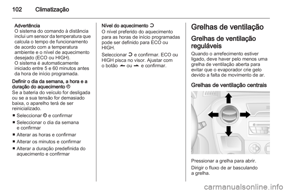 OPEL MOVANO_B 2012 Manual de Instruções (in Portugues) OPEL MOVANO_B 2012 Manual de Instruções (in Portugues)