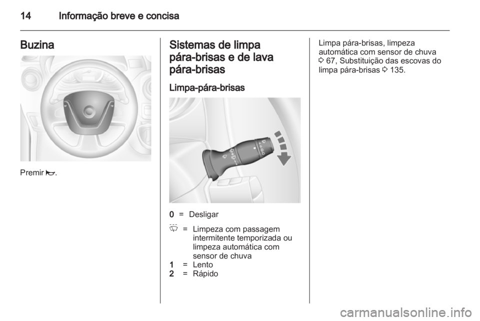 OPEL MOVANO_B 2012 Manual de Instruções (in Portugues) OPEL MOVANO_B 2012 Manual de Instruções (in Portugues)
